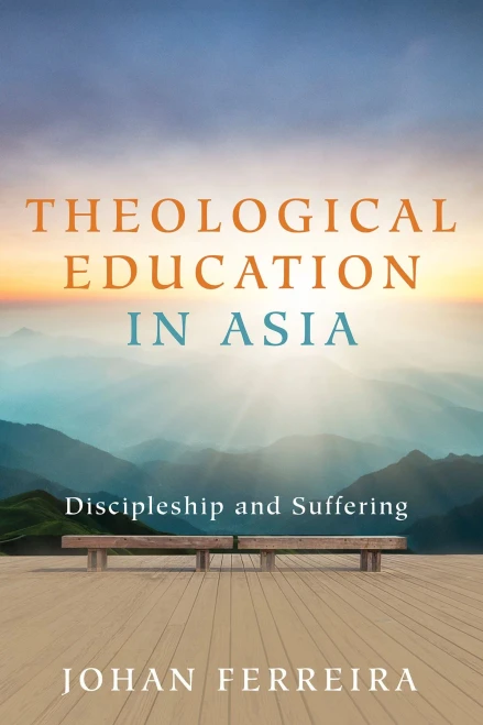 Theological Education in Asia: Discipleship and Suffering (Paperback)