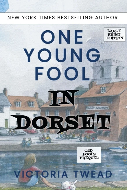 One Young Fool in Dorset - LARGE PRINT: Prequel (Paperback)