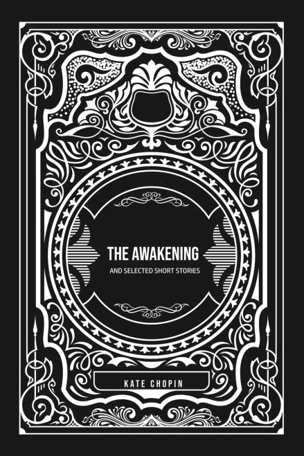 The Awakening: and Selected Short Stories (9781800605169)