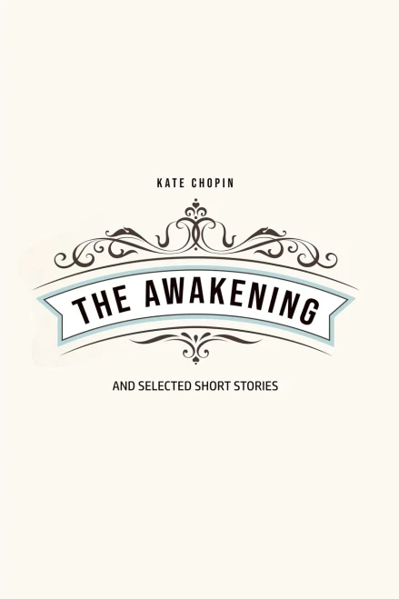 The Awakening: and Selected Short Stories (9781800605176)