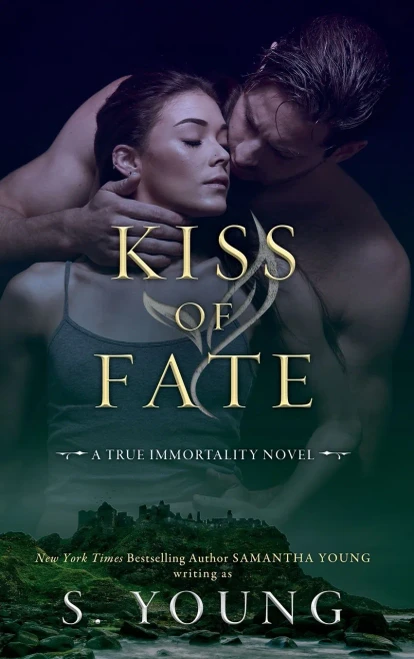 Kiss of Fate: A True Immortality Novel (Hardback)