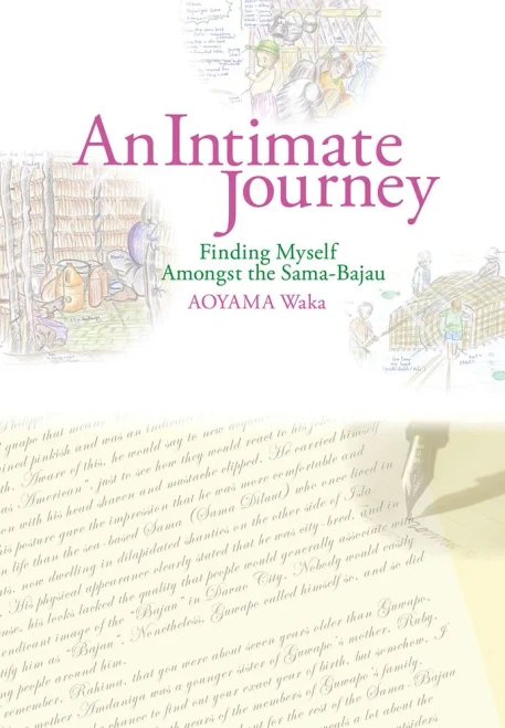An Intimate Journey: Finding Myself Amongst the Sama-Bajau (Hardback)
