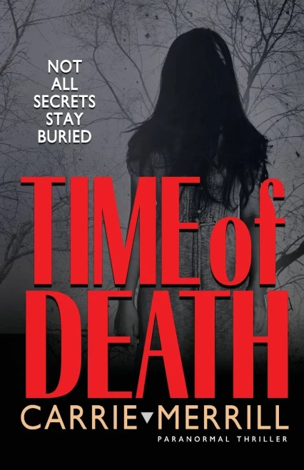 Time of Death: Not All Secrets Stay Buried (Paperback)