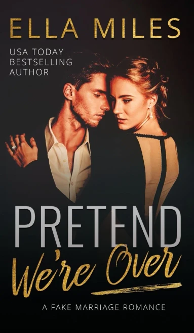 Pretend We're Over: A Fake Marriage Romance (Hardback)
