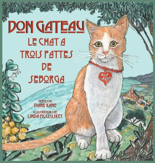 Don Gateau le Chat ? Trois Pattes de Seborga (Hardback)