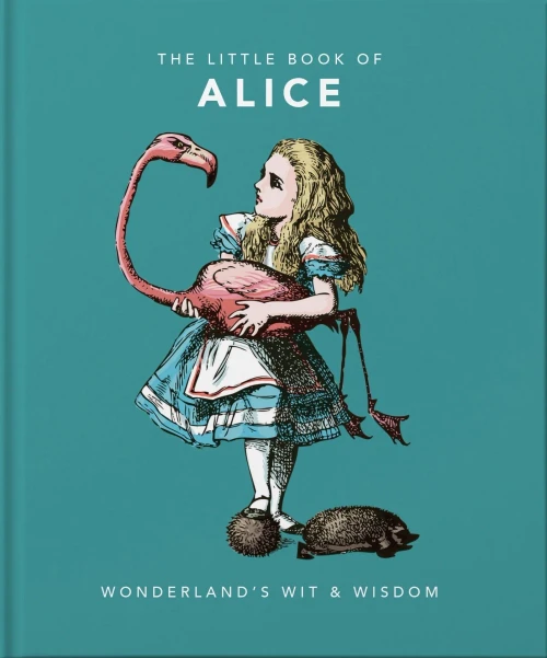 Little Book of Alice in Wonderland: Wonderland's Wit & Wisdom