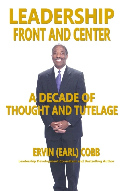 Leadership Front and Center: A Decade of Thought and Tutelage