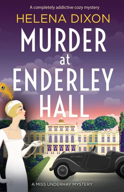 Murder at Enderley Hall: A completely addictive cozy mystery