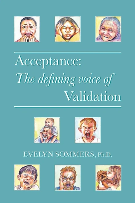 Acceptance: The defining voice of Validation
