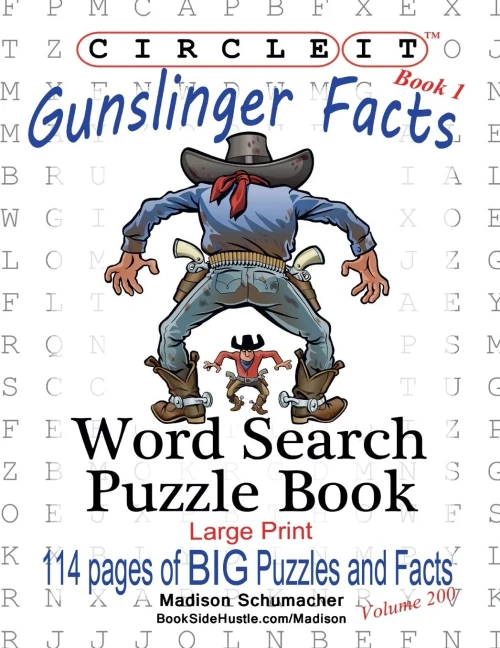 Circle It, Gunslinger Facts, Book 1, Word Search, Puzzle Book