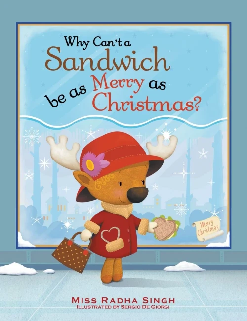 Why Can't a Sandwich Be as Merry as Christmas? (Paperback)