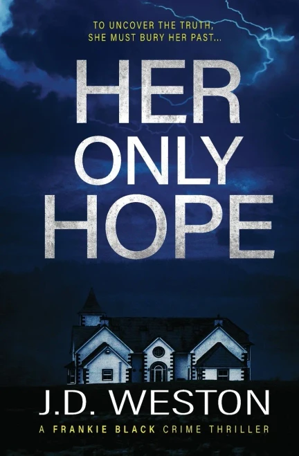 Her Only Hope: A British Crime Thriller Novel (9781914270550)