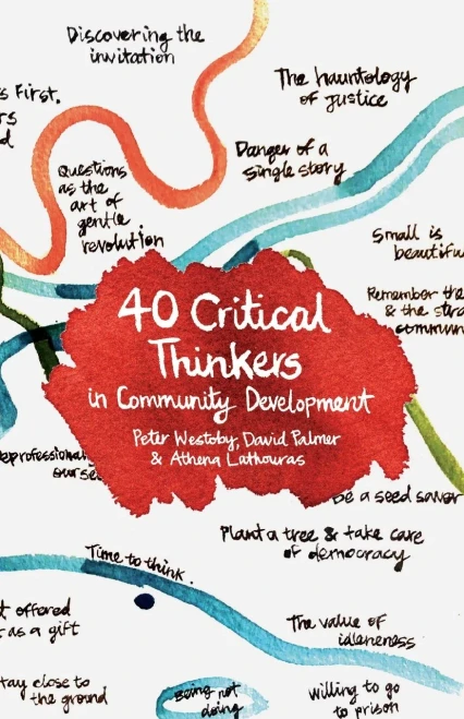 40 Critical Thinkers in Community Development (Paperback)