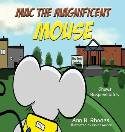 Mac the Magnificent Mouse: Shows Responsibility (Hardback)
