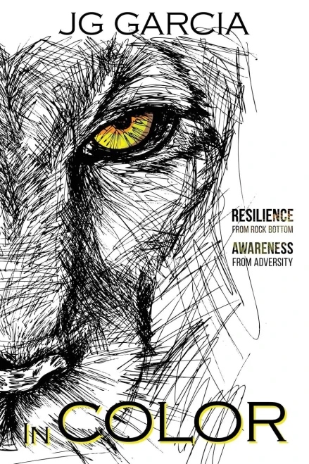 In Color: Resilience from rock bottom Awareness from adversity