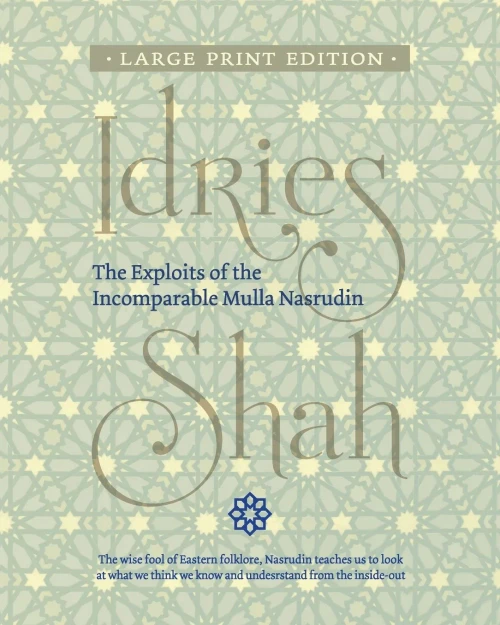 The Exploits of the Incomparable Mulla Nasrudin (9781784798970)