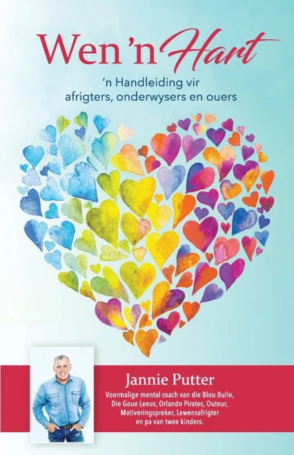 Wen 'n Hart: 'n Handleiding vir afrigters, onderwysers en ouers