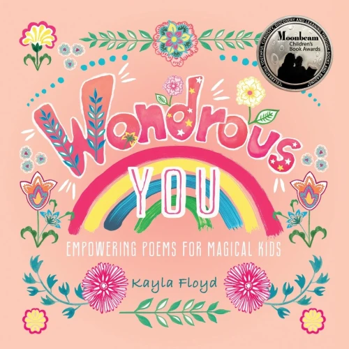 Wondrous You: Empowering Poems for Magical Kids (Paperback)