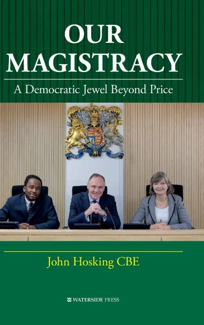 Our Magistracy: A Democratic Jewel Beyond Price (Hardback)