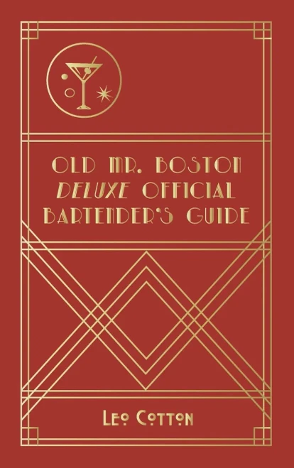 Old Mr. Boston Deluxe Official Bartender's Guide (9781946774934)