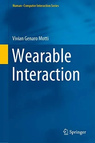 Wearable Interaction (Human–Computer Interaction Series)