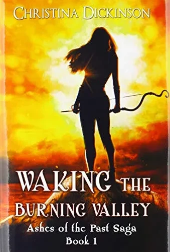 Waking the Burning Valley (Hardback)