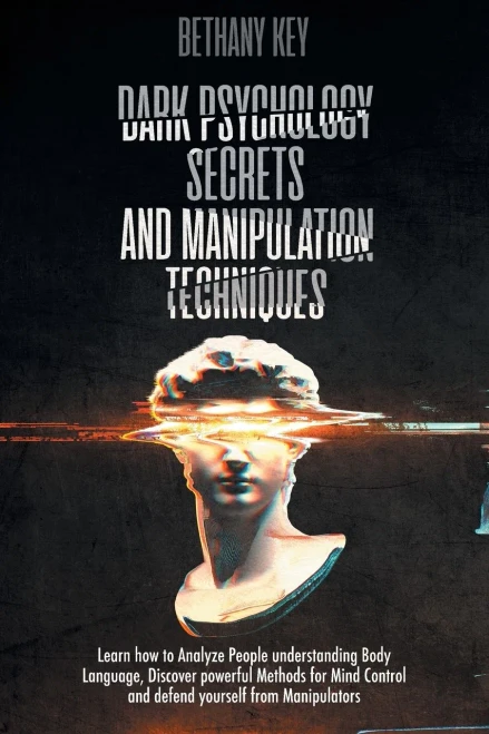 Dark Psychology Secrets and Manipulation Techniques (Paperback)