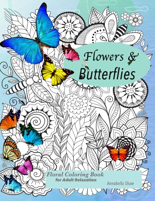 Floral coloring books for adults relaxation Butterflies and Flowers