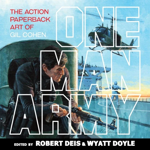 One Man Army: The Action Paperback Art of Gil Cohen (Paperback)