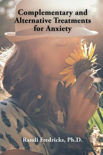 Complementary and Alternative Treatments for Anxiety (Paperback)
