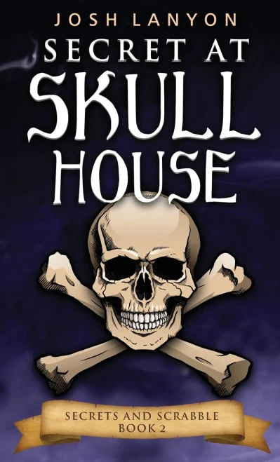 Secret at Skull House: An M/M Cozy Mystery: Secrets and Scrabble 2