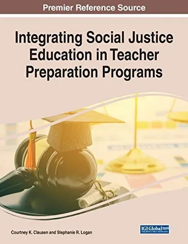 Integrating Social Justice Education in Teacher Preparation Programs (Paperback)