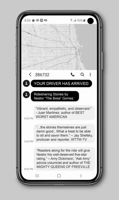 Your Driver Has Arrived: Ridesharing Stories by Nestor the Boss Gomez