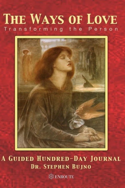 The Ways of Love: Transforming the Person, A Guided Hundred Day Journal (9781952464874)