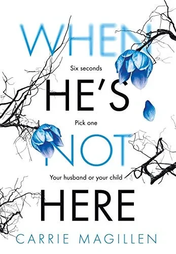 When He's Not Here (Hardback)