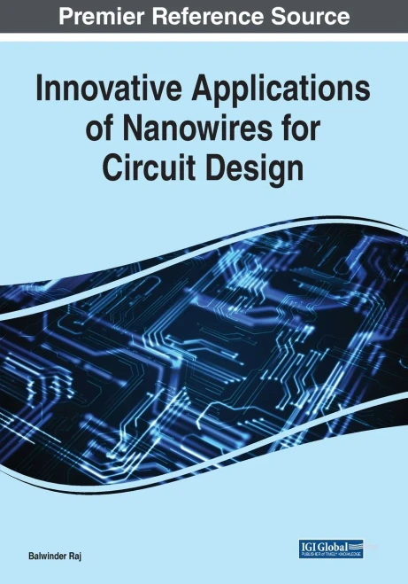 Innovative Applications of Nanowires for Circuit Design (Paperback)