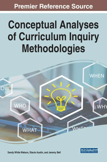 Conceptual Analyses of Curriculum Inquiry Methodologies (Hardback)
