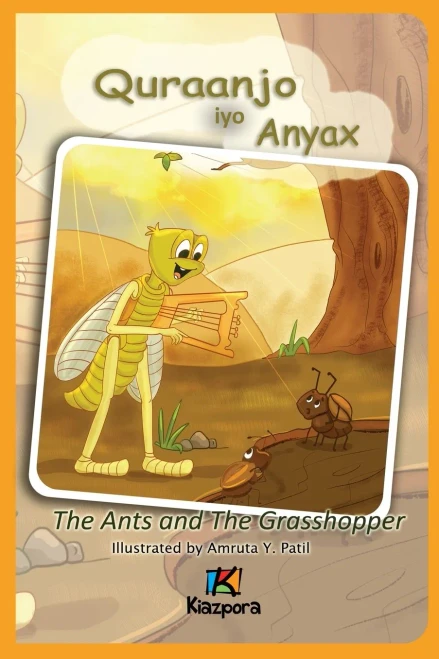 Quraanjo iyo Anyax - The Ants and The Grasshopper - Somali Children's Book (Paperback)