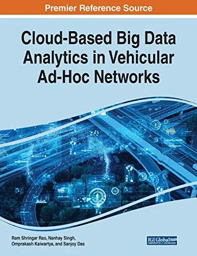 Cloud-Based Big Data Analytics in Vehicular Ad-Hoc Networks (Paperback)