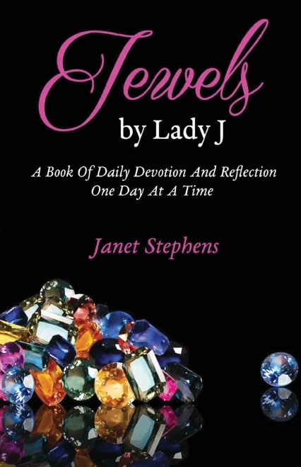 Jewels by Lady J: A Book of Daily Devotion and Reflection One Day at a Time (Paperback)