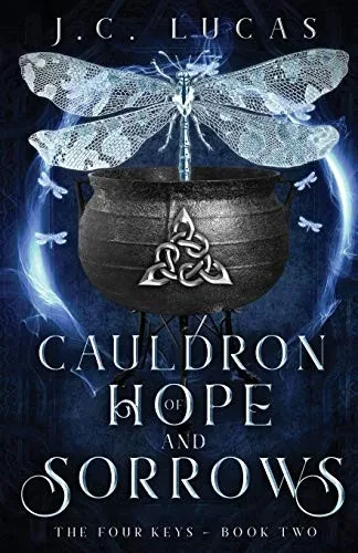 Cauldron of Hope and Sorrows: A Young Adult Epic Fae Fantasy (Paperback)