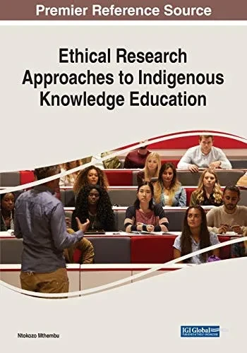 Ethical Research Approaches to Indigenous Knowledge Education (Paperback)