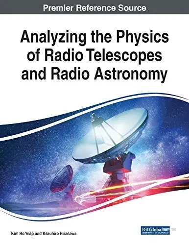Analyzing the Physics of Radio Telescopes and Radio Astronomy (Paperback)