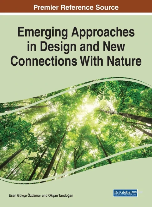 Emerging Approaches in Design and New Connections With Nature (Hardback)