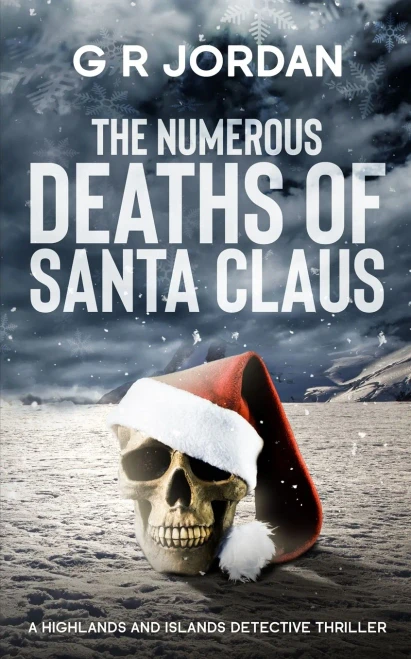 The Numerous Deaths of Santa Claus: A Highlands and Islands Detective Thriller