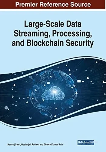 Large-Scale Data Streaming, Processing, and Blockchain Security (Paperback)