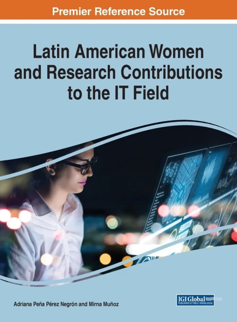 Latin American Women and Research Contributions to the IT Field
