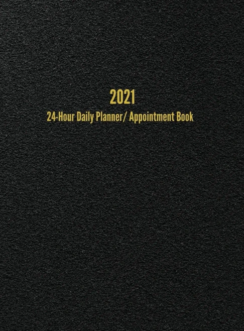 2021 24-Hour Daily Planner/Appointment Book: Dot Grid Journal (8.5 x 11 inches)