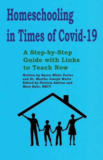 Homeschooling in Times of Covid-19: A Step by Step Guide with Links to Teach Now
