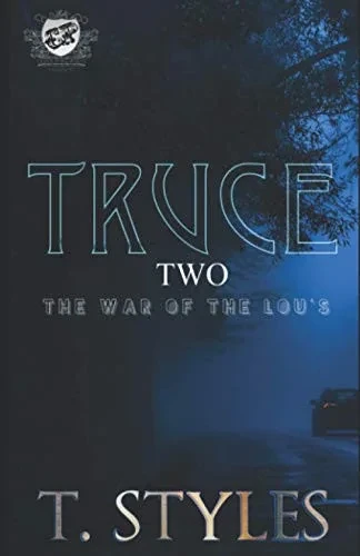 Truce 2: The War of The Lou's (The Cartel Publications Presents)